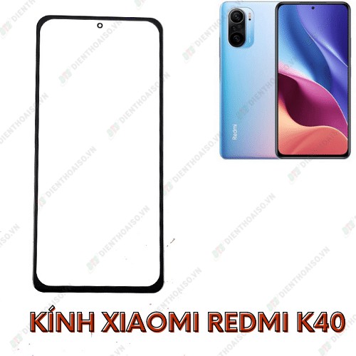 Mặt kính xiaomi redmi k40 5g