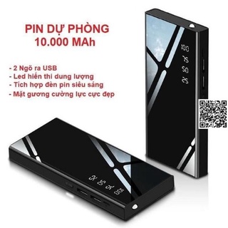 Sạc Dự Phòng Giá Rẻ 10000 mAh Mặt Kính Đen Hiện Phần Trăm Pin 2 USB Có Đèn, Pin Dự Phòng - Bảo Hành 6 Tháng