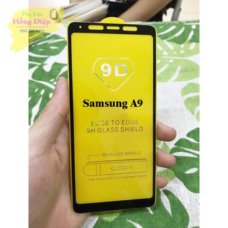 Cường Lực 9D full Màn Samsung A5,A6,A6 plus,A7,A8,A8s,A8 Star,A8 Plus,A9