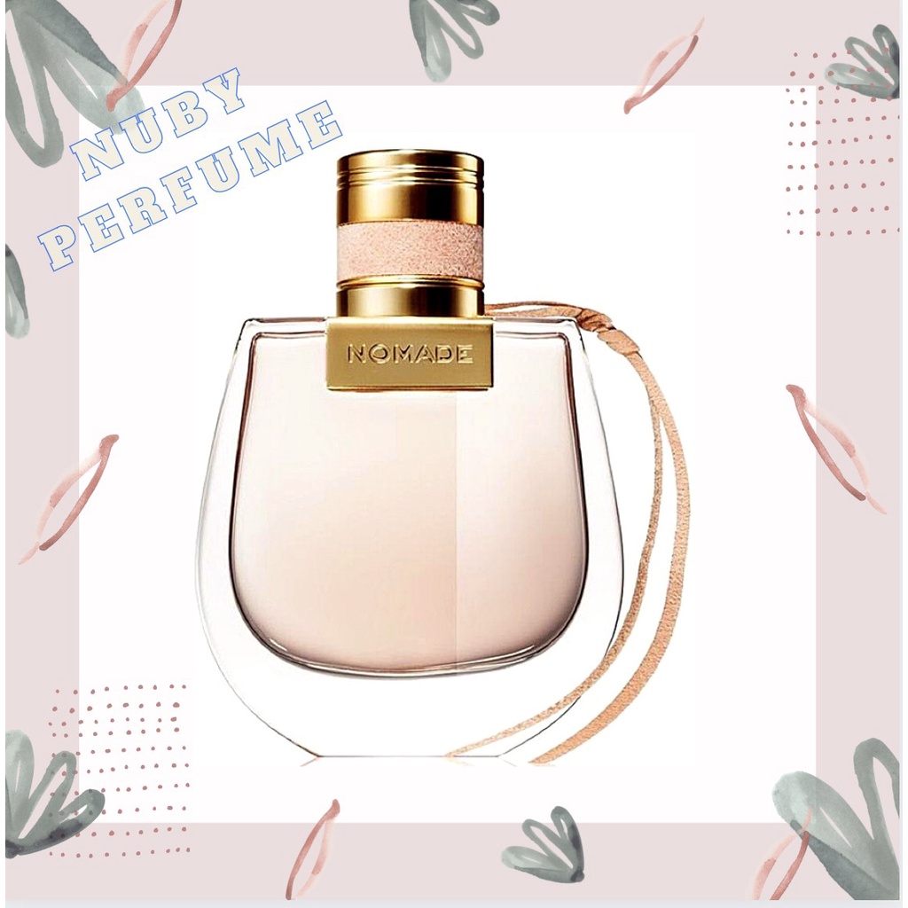 [Nuby.Store] Nước Hoa Chloe Nomade Test 5ml/10ml/20ml
