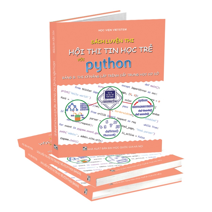 Sách Luyện Thi Tin Học Trẻ Với Python (Bảng B: Thi Kỹ Năng Lập Trình Cấp Trung Học Cơ Sở)