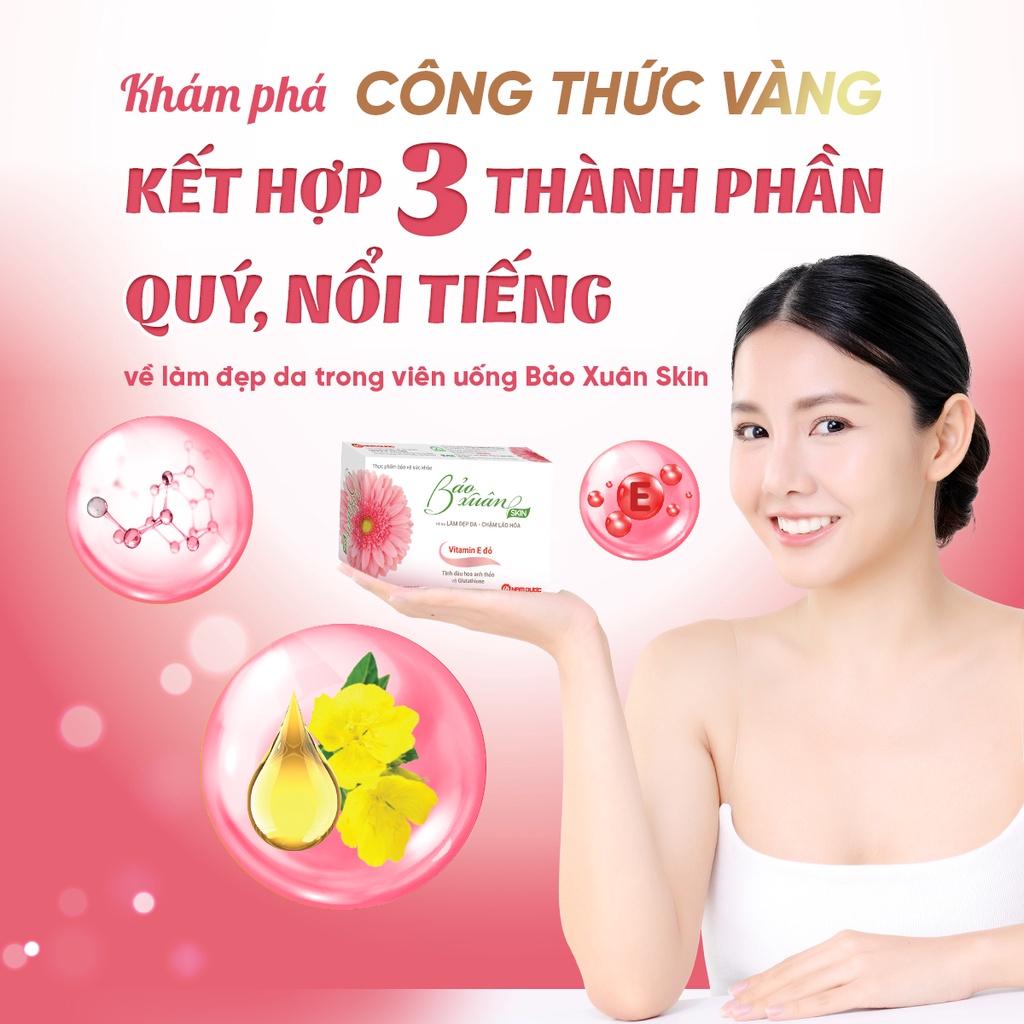 Viên Uống Trắng Da Bảo Xuân Skin, Tăng Cường Sức Khỏe, Làm Đẹp Da, Giảm Nếp Nhăn, Thâm Nám và Tàn Nhang (hộp 20v)