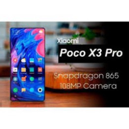 Điện thoại Xiaomi POCO X3 Pro (6GB+128GB) Chính Hãng Nguyên Seal X3PRO   - smartphone chất