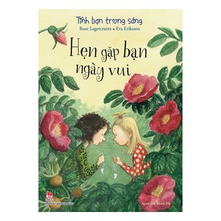 Tình Bạn Trong Sáng - Hẹn Gặp Bạn Ngày Vui