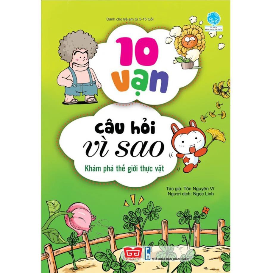 Sách Thiếu Nhi - 10 Vạn Câu Hỏi Vì Sao (Bản Màu) - Đinh Tị