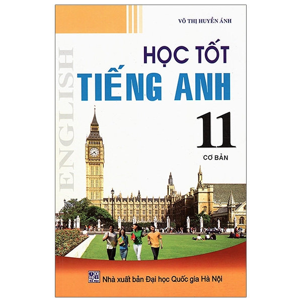 Sách Học Tốt Tiếng Anh 11 - Cơ Bản