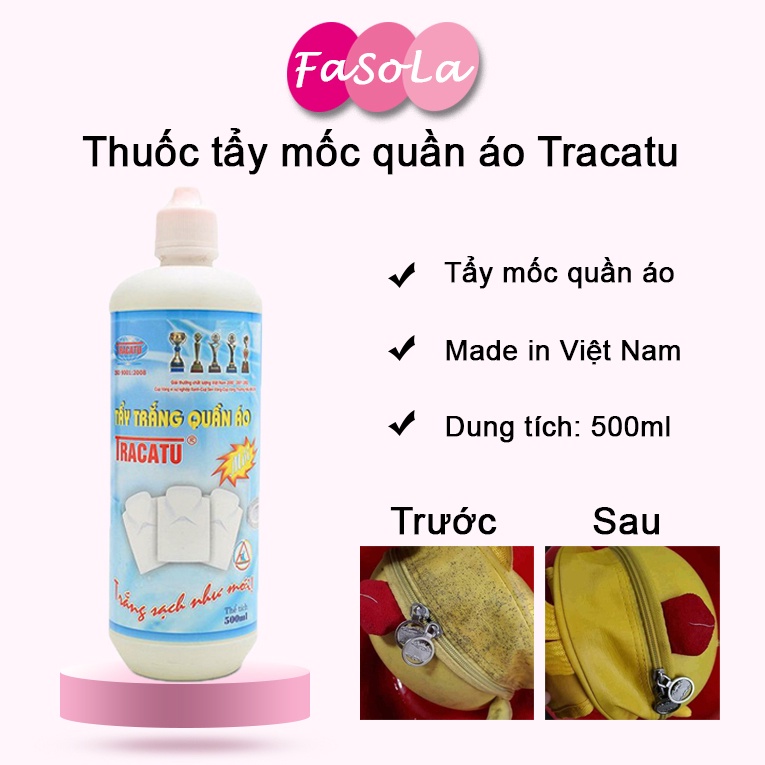 Thuốc tẩy quần áo Tracatu siêu sạch, thuốc tẩy mốc quần áo cao cấp 500ml tiện dụng FASOLA