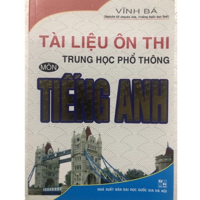 Sách - Tài liệu ôn thi trung học phổ thông môn Tiếng Anh