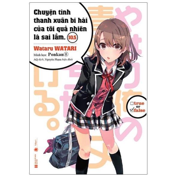 Sách - Light Novel Chuyện tình thanh xuân bi hài của tôi quả nhiên là sai lầm lẻ 1-14 - Thái Hà Books