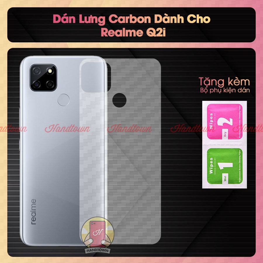 Miếng Dán Lưng Cacbon Realme Q2i Không Full Viền Bảo Vệ Mặt Lưng Máy Chống Trầy Xước Bụi Bẩn