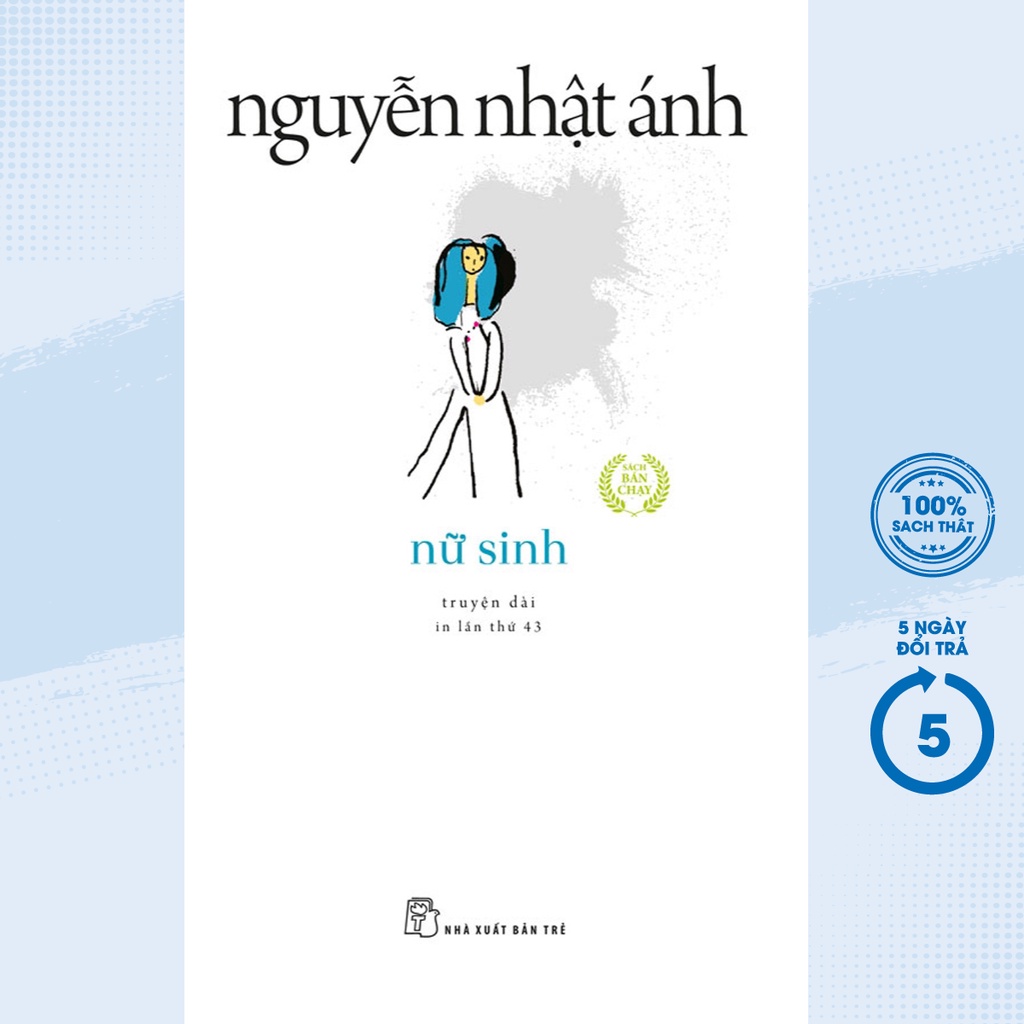 Sách - Nữ Sinh (Truyện Dài) ( Nguyễn Nhật Ánh ) - TRẺ