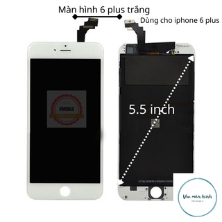 Màn hình thay thế cho 6 plus full bộ [Tặng bộ sửa 8 trong 1]