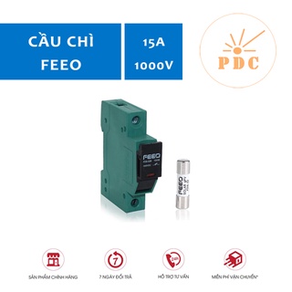 Cầu chì FEEO 1000V 15A - Sử Dụng Trong Hệ Thống Năng Lượng Mặt Trời (Solar)