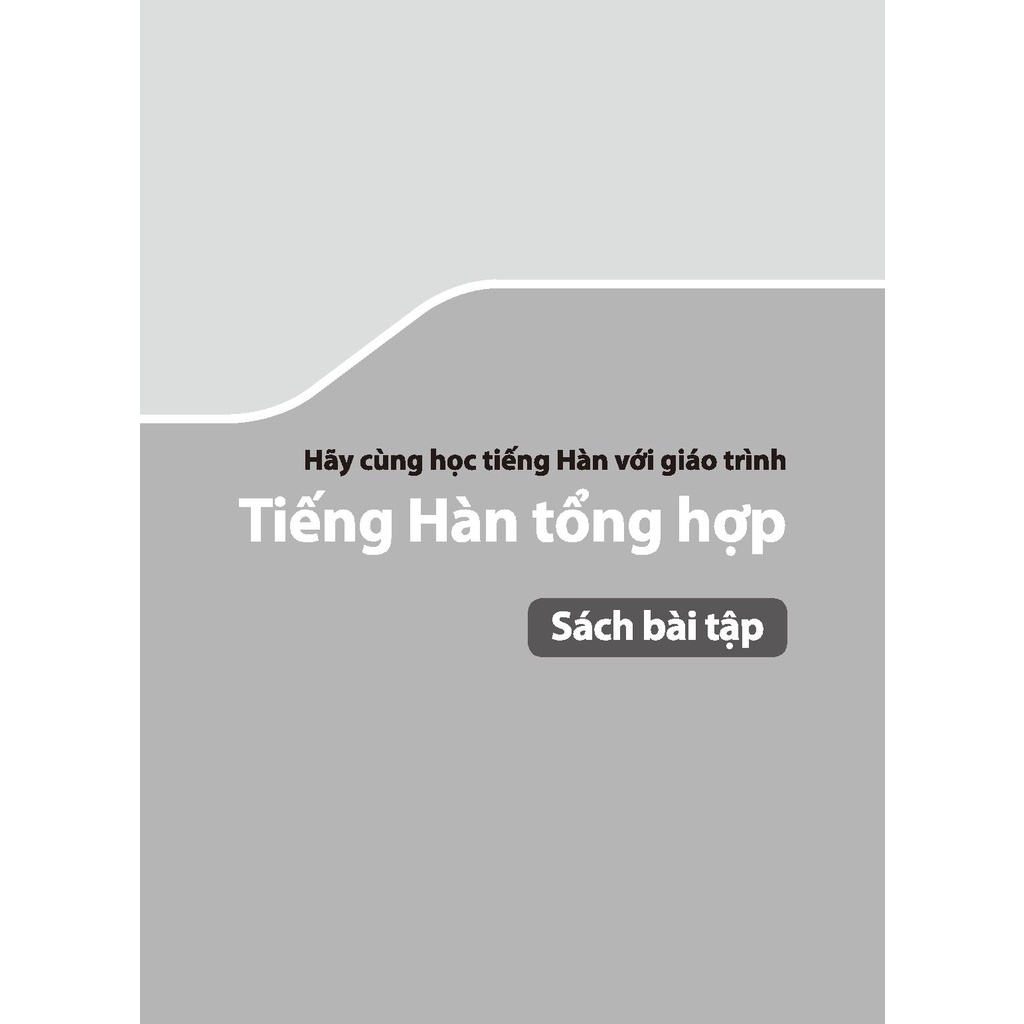 Sách Tiếng Hàn Tổng Hợp Dành Cho Người Việt Nam Sách Bài Tập Sơ Cấp 1 MCKO8846