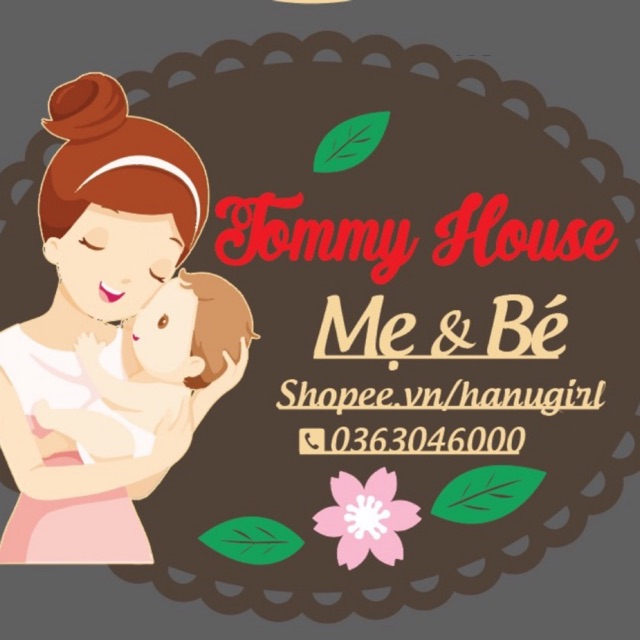 Tommy House (Chuyên Mẹ và bé)