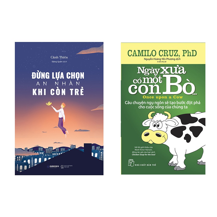 Sách - Combo đừng lựa chọn an nhàn khi còn trẻ và ngày xưa có một con bò
