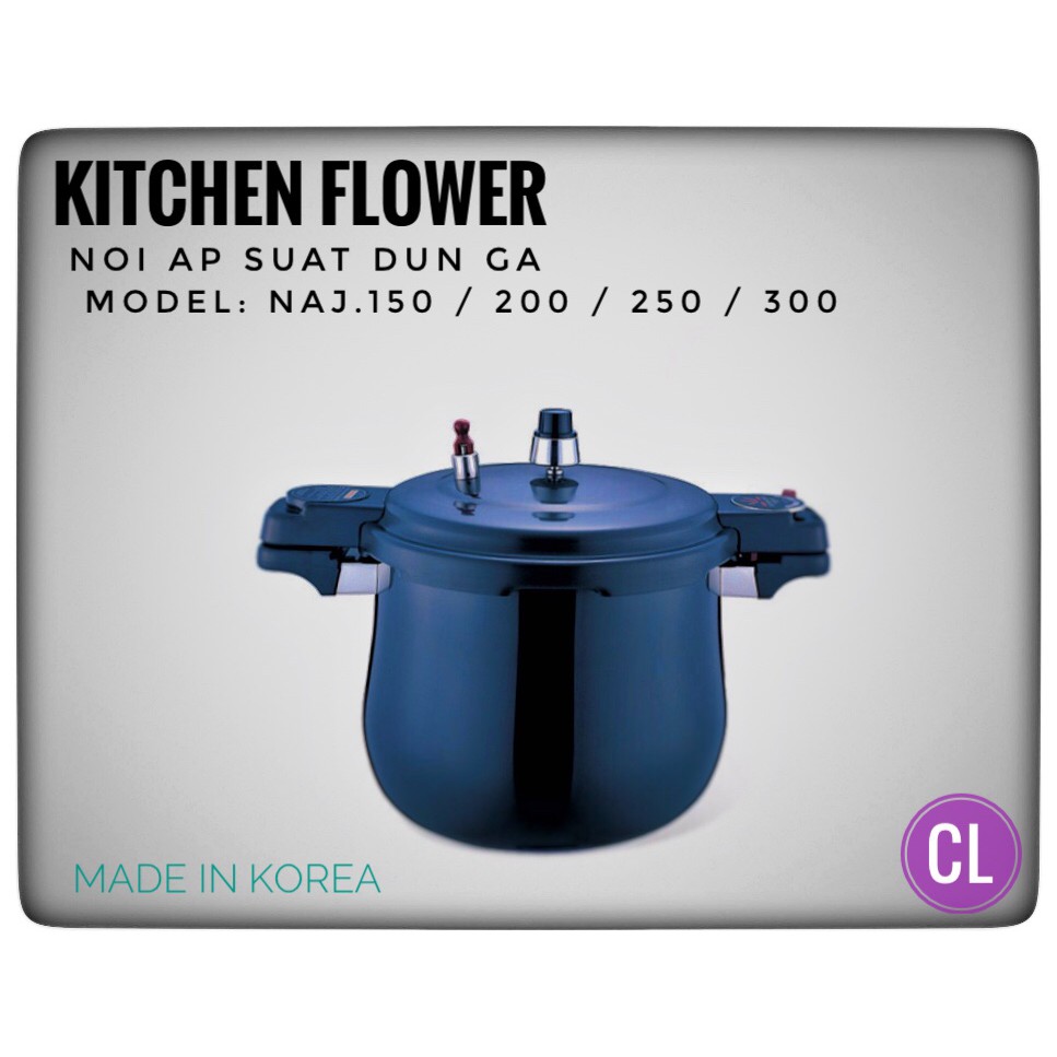 Nồi áp suất Kitchen Flower NAJ-150/200/250/300 (7L/9.5L/13L/16L)