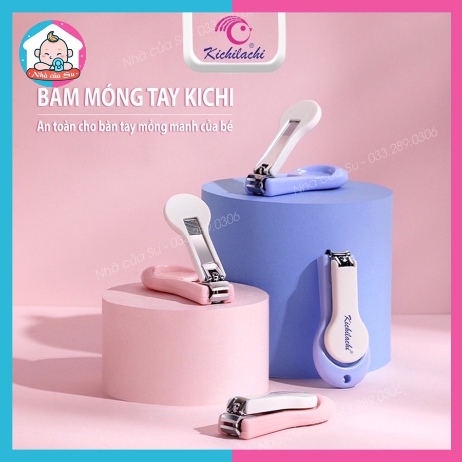 Bấm móng tay Kichi cho bé FREESHIP An toàn cho bé NHÀ CỦA SU