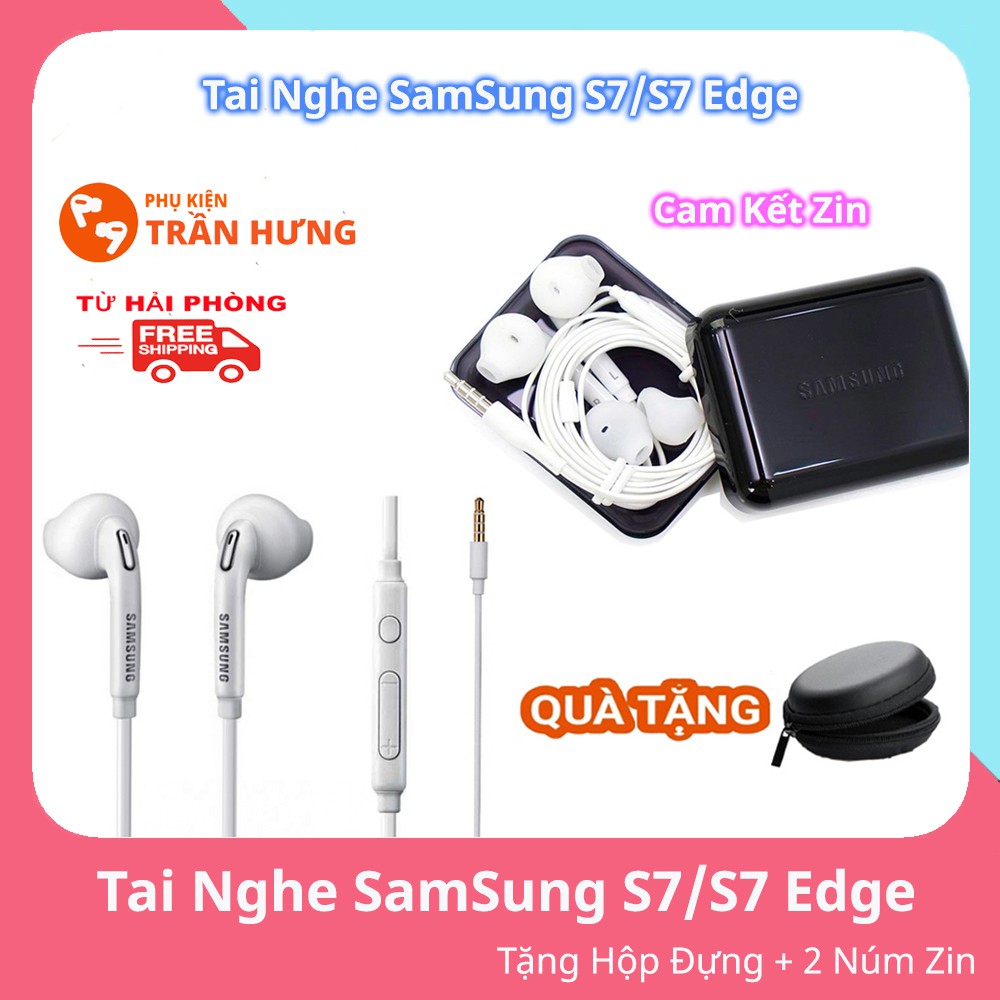 Tai nghe SAMSUNG S7/ S7 Edge | Tai Nghe S7 Zin Chính Hãng Made In VietNam | Tặng hộp đựng xịn xò