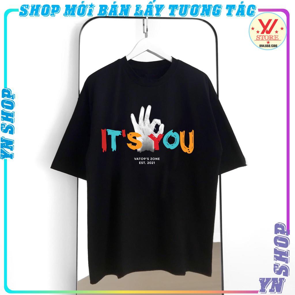 Áo thun tay lỡ cầu thủ Văn Toàn I't s You- It's me , áo phông unisex form rộng hot trend 2021