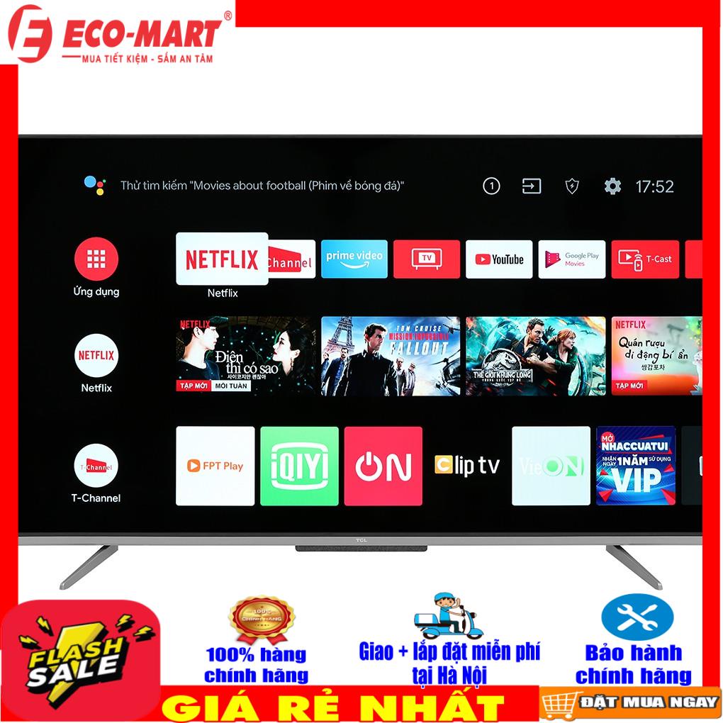 Android Tivi TCL 4K 50 inch 50P725 Mới 2021