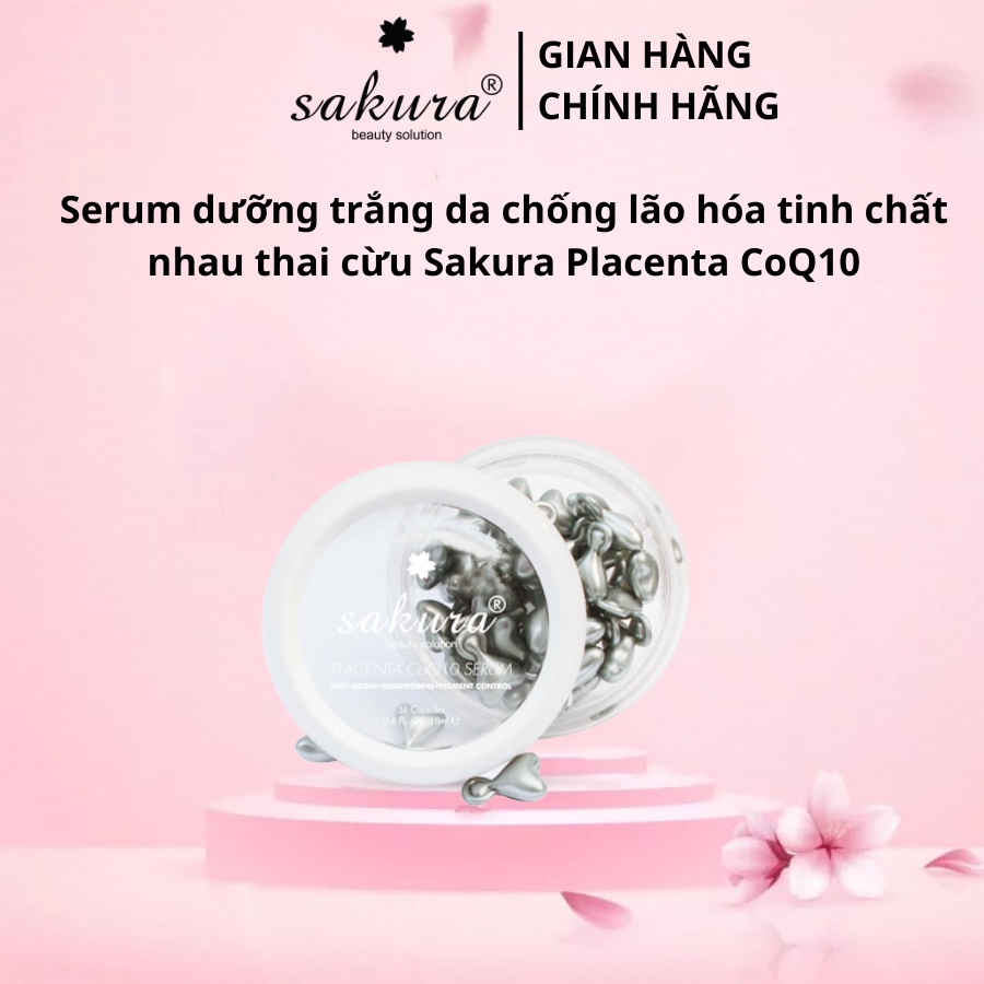 Serum Sakura Placenta COQ10 Serum dưỡng trắng da chống lão hóa tinh chất nhau thai cừu