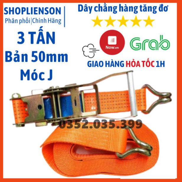 Dây cảo chằng hàng tăng đơ bản 50mm, Có Móc J, dài 1m-8m, tải trọng 3 tấn, chất liệu 100% Polyeter cường lực siêu bền Kh