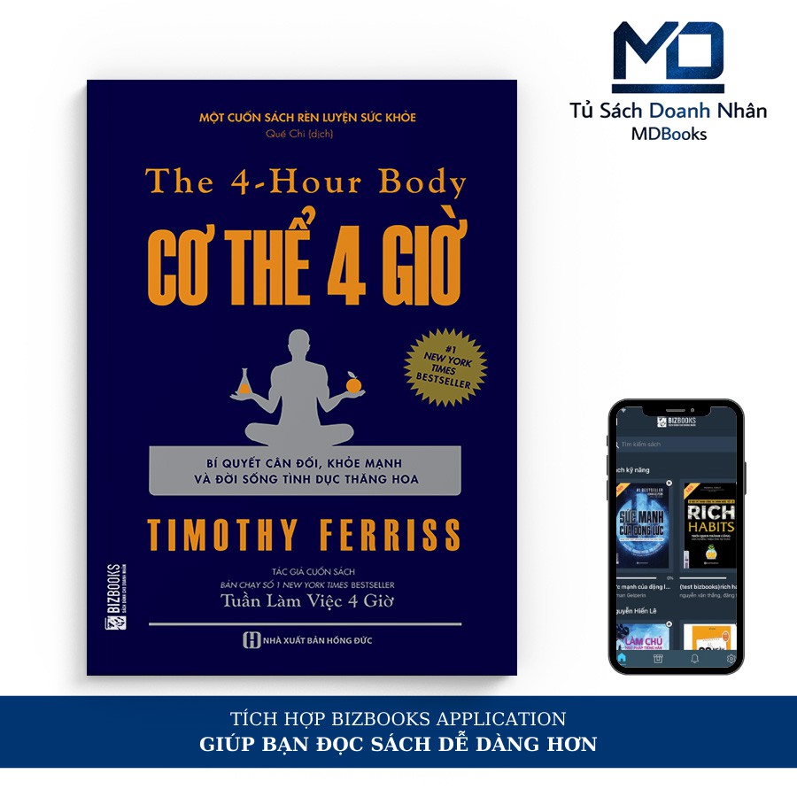 Sách Kỹ Năng - The 4 Hour Body - Cơ Thể 4 Giờ - Bí Quyết Cân Đối, Khỏe Mạnh Và Đời Sống Tình Dục Thăng Hoa - Đọc Kèm App
