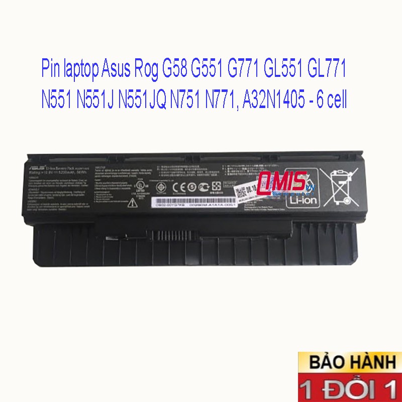 Pin laptop Asus Rog G58 G551 G771 GL551 GL771 N551 N551J N551JQ N751 N771, A32N1405 - G551 - 6 cell