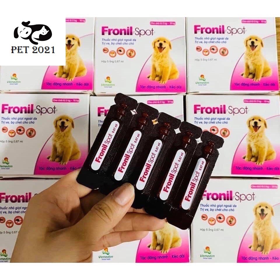 Ống Nhỏ Gáy Fronil Spot Diệt Ve Rận Bọ Chét Dành Cho Chó Mèo - PET 2021