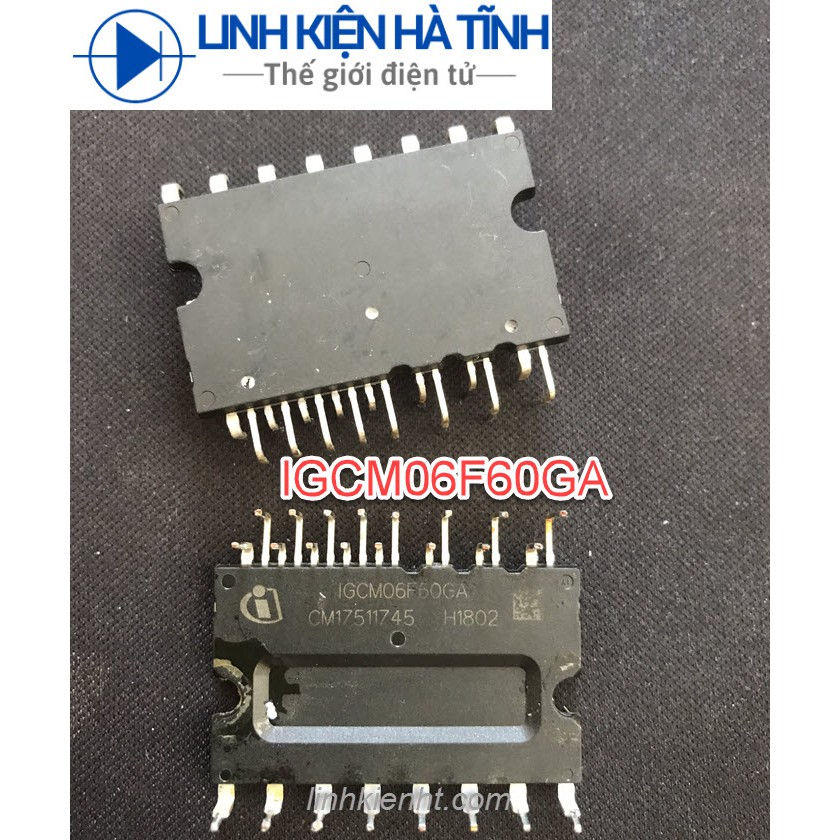 IC CÔNG SUẤT IGCM06F60GA IGCM06F60 06F60GA 06F60 THÁO MÁY(ĐÃ TEST)