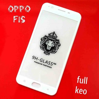 KÍNH CƯỜNG LỰC 5D FULL KEO OPPO F1S