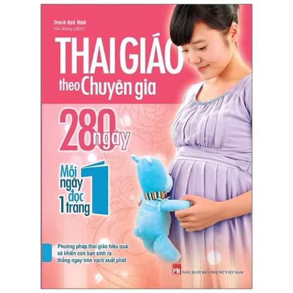 Sách Thai Giáo Theo Chuyên Gia - 280 Ngày - Mỗi Ngày Đọc Một Trang (Tái Bản 2022) - Minh Long
