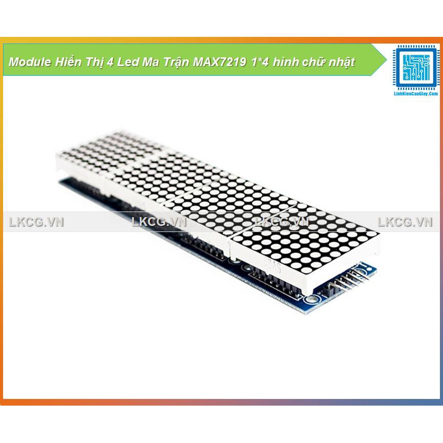 Module Hiển Thị 4 Led Ma Trận MAX7219 1*4 hình chữ nhật