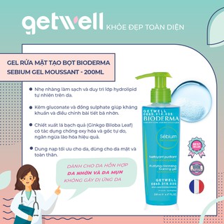 Gel rửa mặt tạo bọt Bioderma Sebium Gel Moussant - 200ml