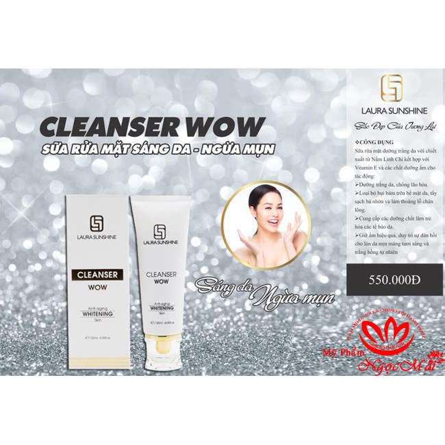 Sữa rửa mặt làm sáng da, Ngừa mụn Cleanser Wow LAURA SUNSHINE (Tặng kèm chai nước hoa Pháp 20ml)