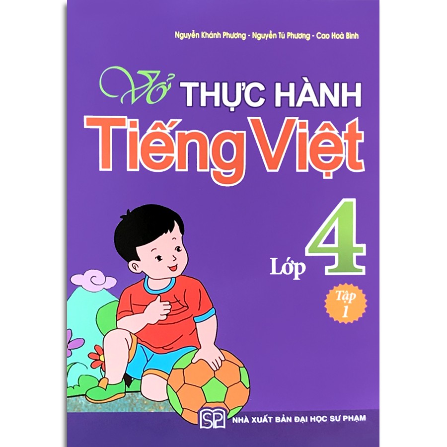 Sách - Vở Bài Tập Thực Hành Tiếng Việt Lớp 4 - Tập 1