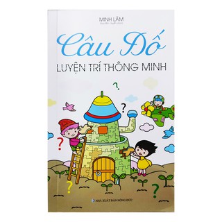 Câu Đố Luyện Trí Thông Minh