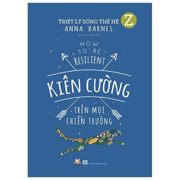Sách - Triết Lý Sống Thế Hệ Z - Kiên Cường Trên Mọi Chiến Trường