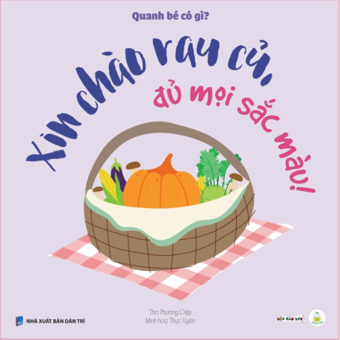 Sách XIN CHÀO RAU CỦ - ĐỦ MỌI SẮC MÀU cho bé 0-3 tuổi - Cuốn sách cùng con học các loại rau củ cực vui