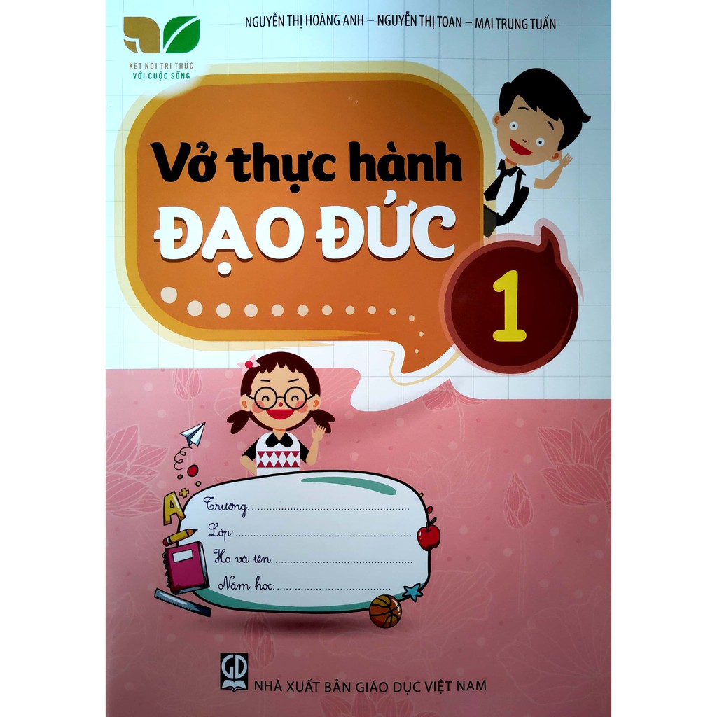 Sách - Vở thực hành Đạo đức 1 (Kết Nối Tri Thức với cuộc sống)