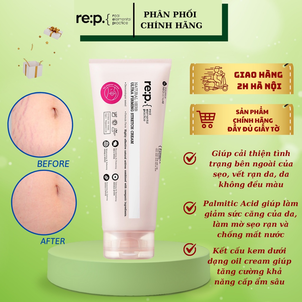 Kem Giảm Rạn Da Đùi Bụng, Làm Mờ Sẹo, Săn Chắc Da RE:P Natural Herb Ultra Firming Stretch Cream 200ml