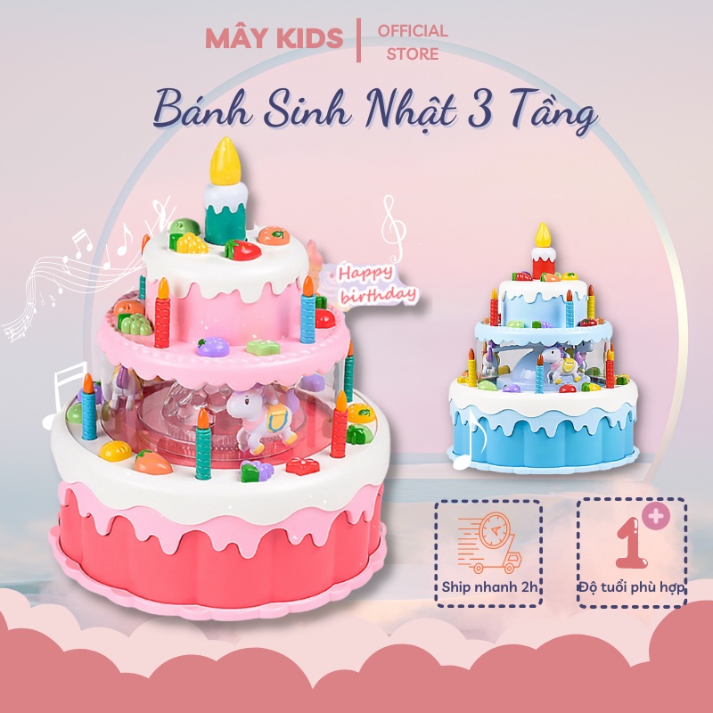 Đồ chơi bánh kem sinh nhật 3 tầng hiệu ứng đèn, nhạc vui nhộn cho bé trai bé gái - Mây Kids