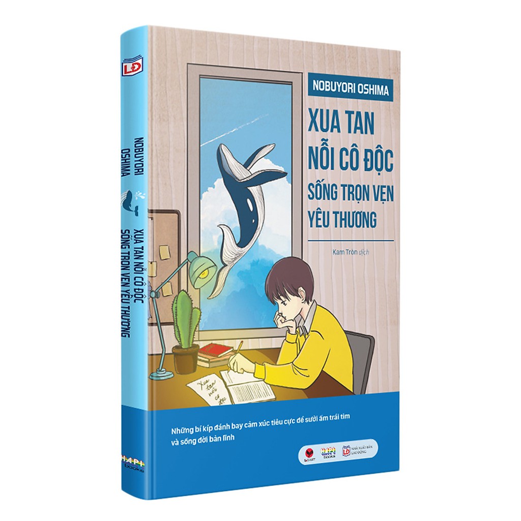 Sách - Xua Tan Nỗi Cô Độc, Sống Trọn Vẹn Yêu Thương