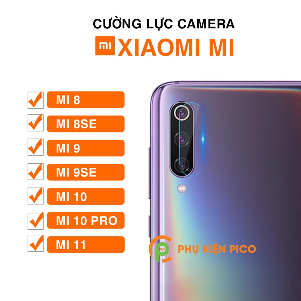 Cường lực camera Xiaomi Mi 9 / Mi 10 / Mi 10 Pro / Mi 11 độ cứng 9H trong suốt - Dán camera Xiaomi Mi 9