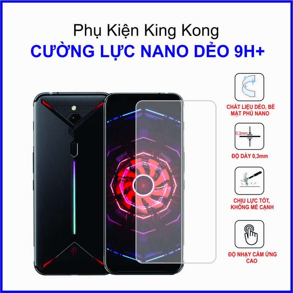Dán cường lực Nubia Red Magic 3 (3S) ,  cường lực nano dẻo 9H+