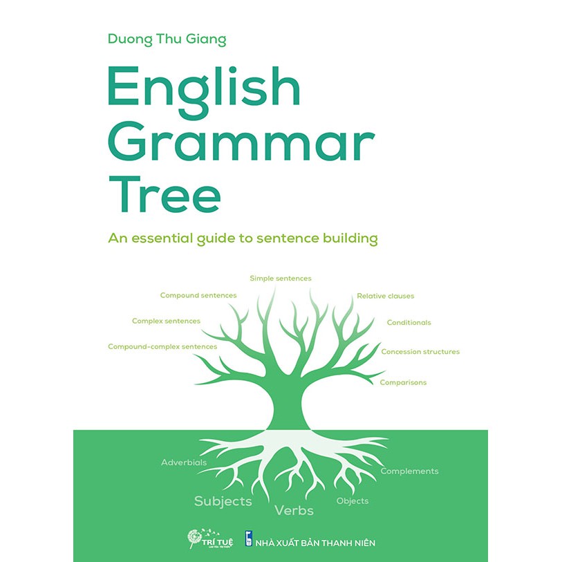 Sách - English Grammar Tree - An essential guide to sentence building