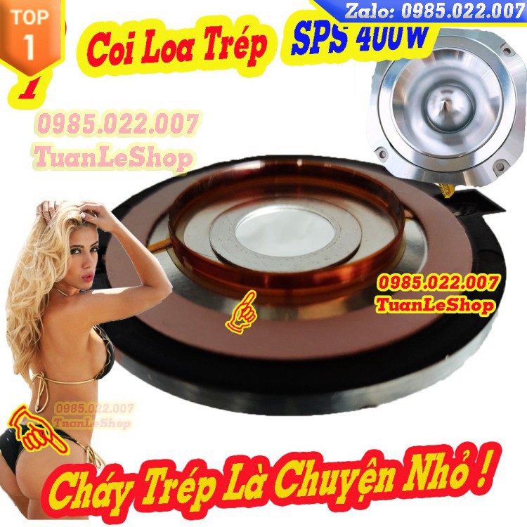 CÔN LOA TRÉP SPS 400W – COI TREBLE SPS 400W – GIÁ 1 CHIẾC CÔN
