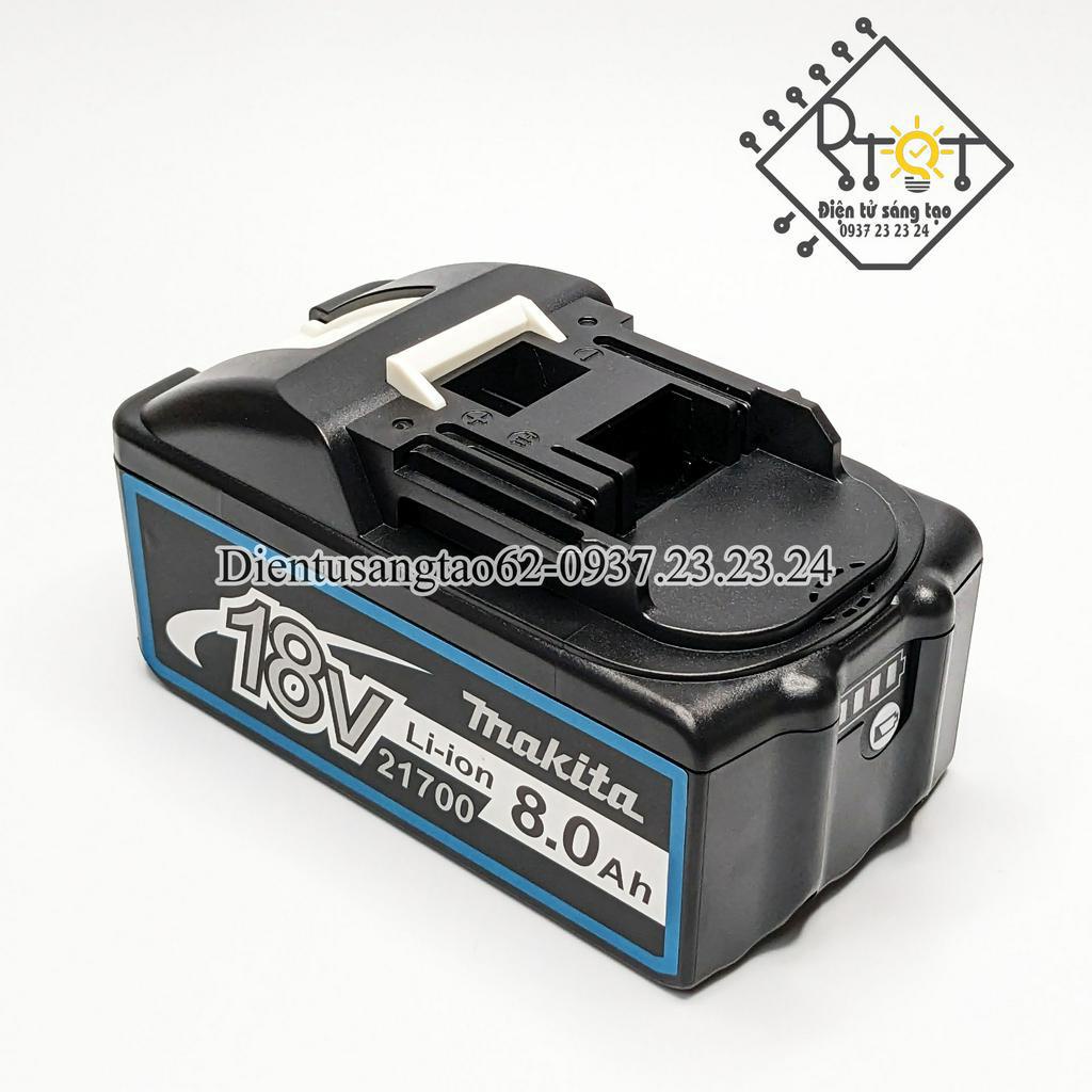 Vỏ mạch thay thế pin Makita 18V 8Ah Bầu lắp 10 cell 21700, kèm kẽm