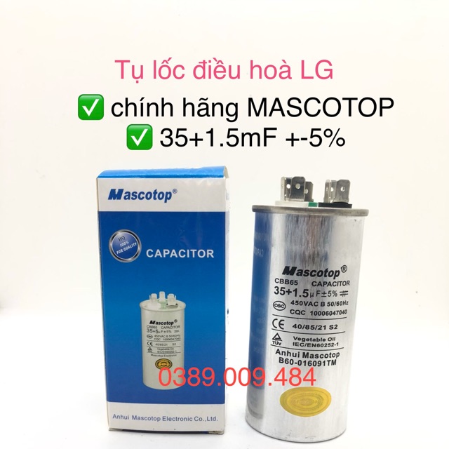 Tụ lốc điều hoà LG 35+1.5mF chính hãng MASCOTOP